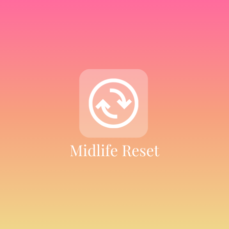 Midlife Reset